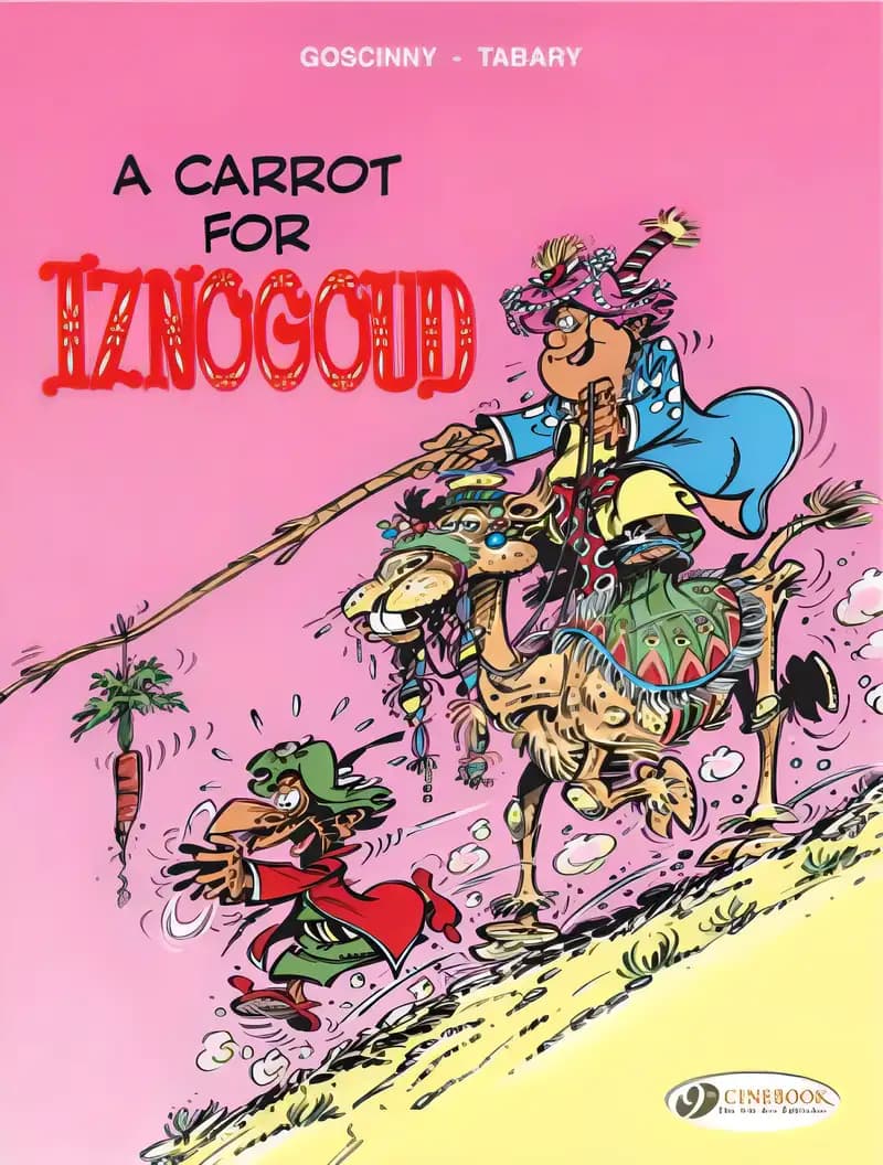 Book cover of 'Iznogoud - Volume 5 - a carrot for Iznogoud (Iznogoud (English version))'