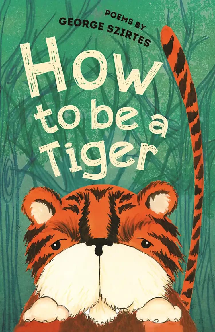 Book cover of 'How To Be a Tiger'