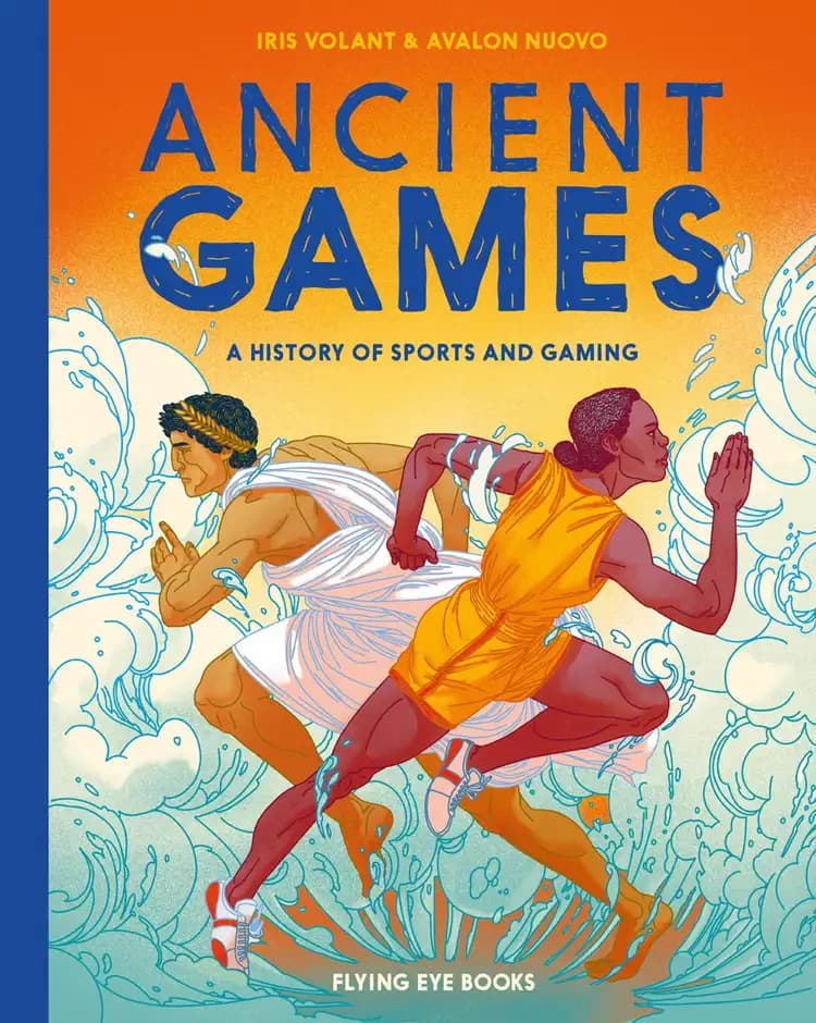 Book cover of 'Ancient Games: A History of Sports and Gaming'