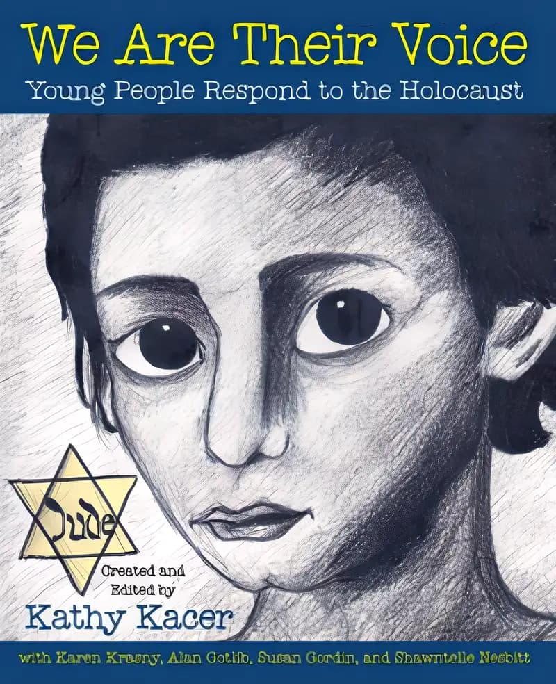 Book cover of 'We Are Their Voice: Young People Respond to the Holocaust (The Holocaust Remembrance Series for Young Readers Book 13)'