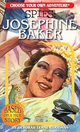 Book cover of 'Choose Your Own Adventure Spies: Josephine Baker'