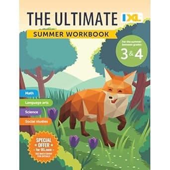 Book cover of 'IXL Ultimate Summer 3rd to 4th Grade Workbook, Math, Reading Comprehension, Language Arts, Geography, Science, Social Studies, and Writing Practice for Kids (IXL Ultimate Summer Workbooks)'