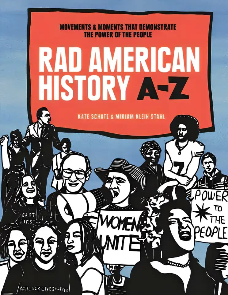 Book cover of 'Rad American History A-Z: Movements That Demonstrate the Power of the People'