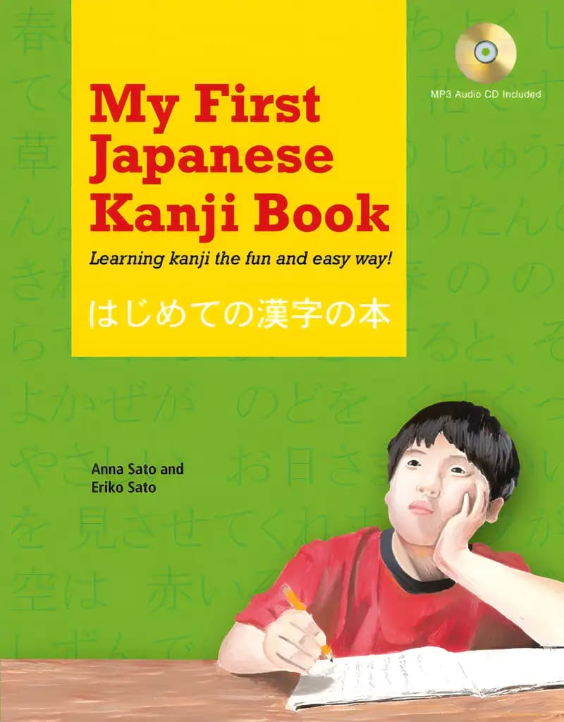 Book cover of 'My First Japanese Kanji Book: Learning kanji the fun and easy way! [Downloadable MP3 Audio Included]'