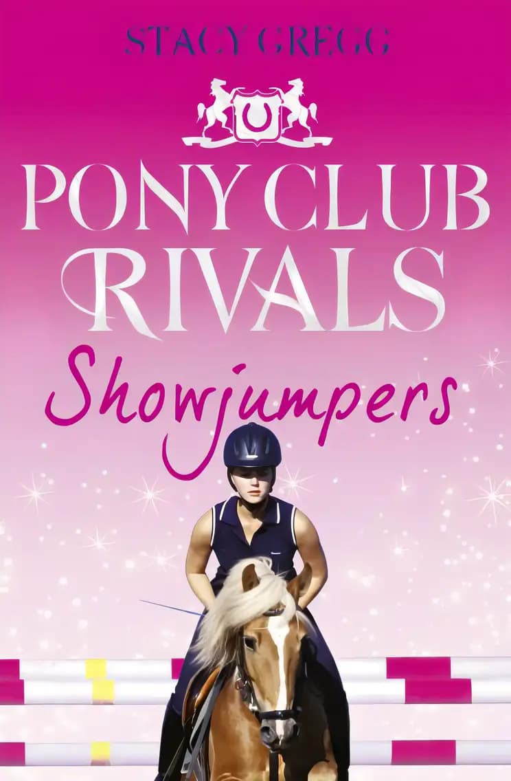Learn more about Showjumpers (Pony Club Rivals, Book 2) Book cover of 'Showjumpers (Pony Club Rivals, Book 2)'