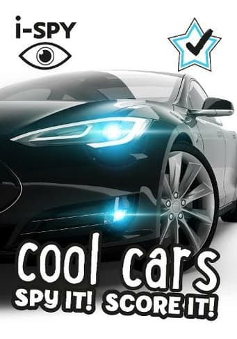 Learn more about i-SPY Cool Cars: Spy it! Score it! Book cover of 'i-SPY Cool Cars: Spy it! Score it!'