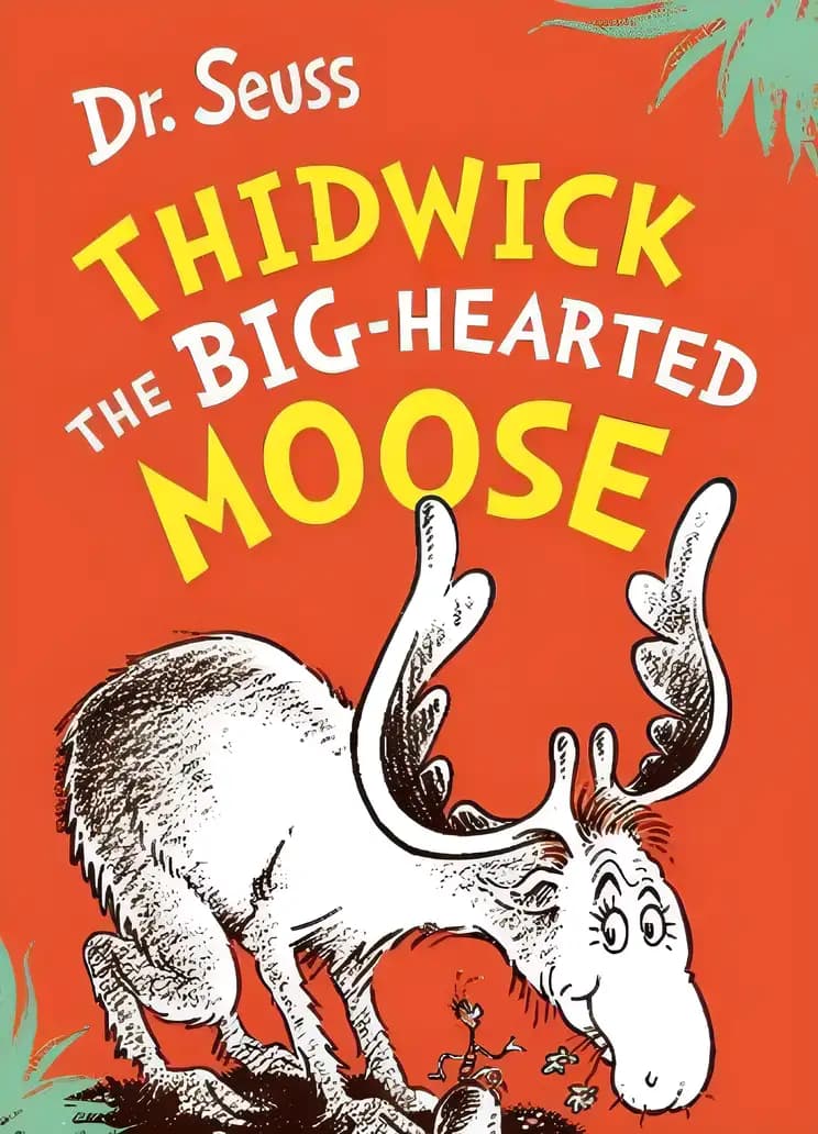 Start reading Thidwick the Big-Hearted Moose today Book cover of 'Thidwick the Big-Hearted Moose'