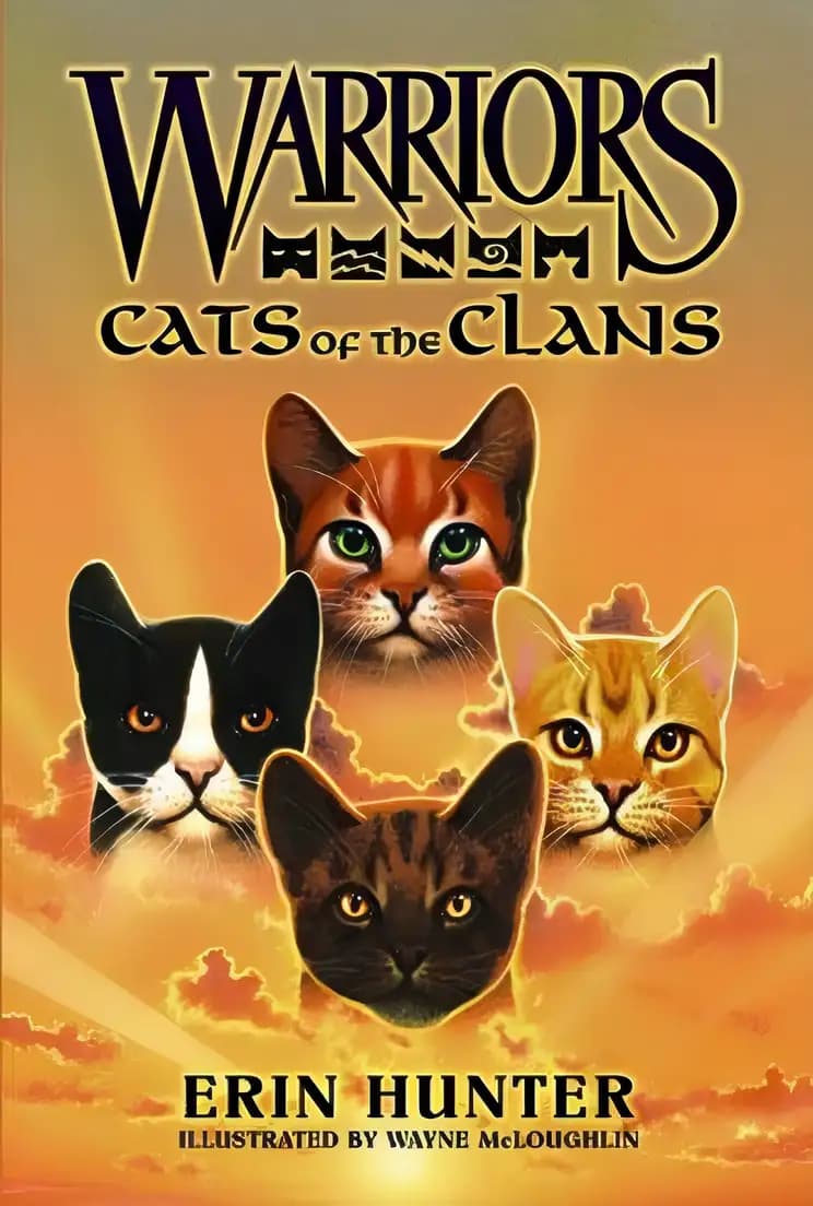 What makes Warriors: Cats of the Clans a must-read? Book cover of 'Warriors: Cats of the Clans'
