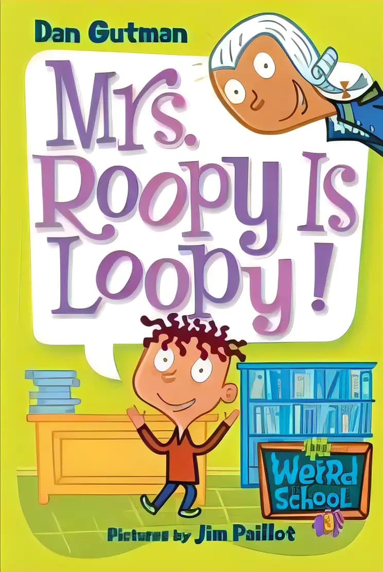 All you need to know about Mrs. Roopy Is Loopy! Book cover of 'Mrs. Roopy Is Loopy!'
