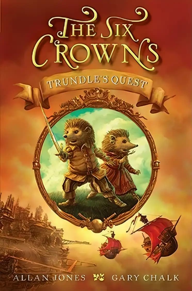 Start reading 6 CROWNS TRUNDLES QUEST (Six Crowns, 1) today Book cover of '6 CROWNS TRUNDLES QUEST (Six Crowns, 1)'