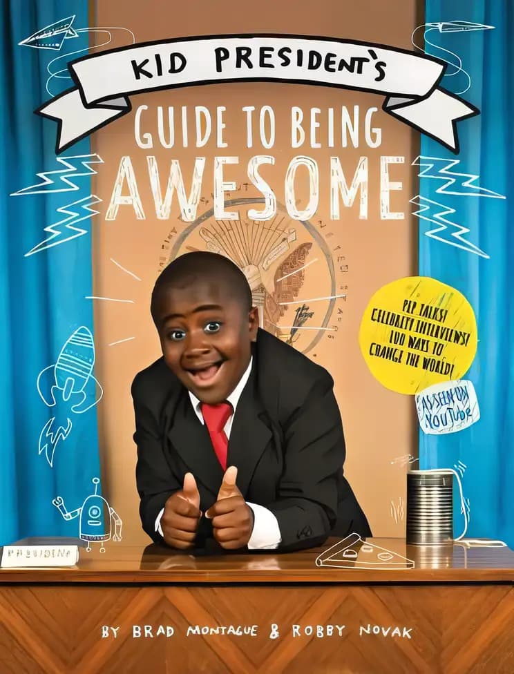 Book cover of 'Kid President's Guide to Being Awesome'