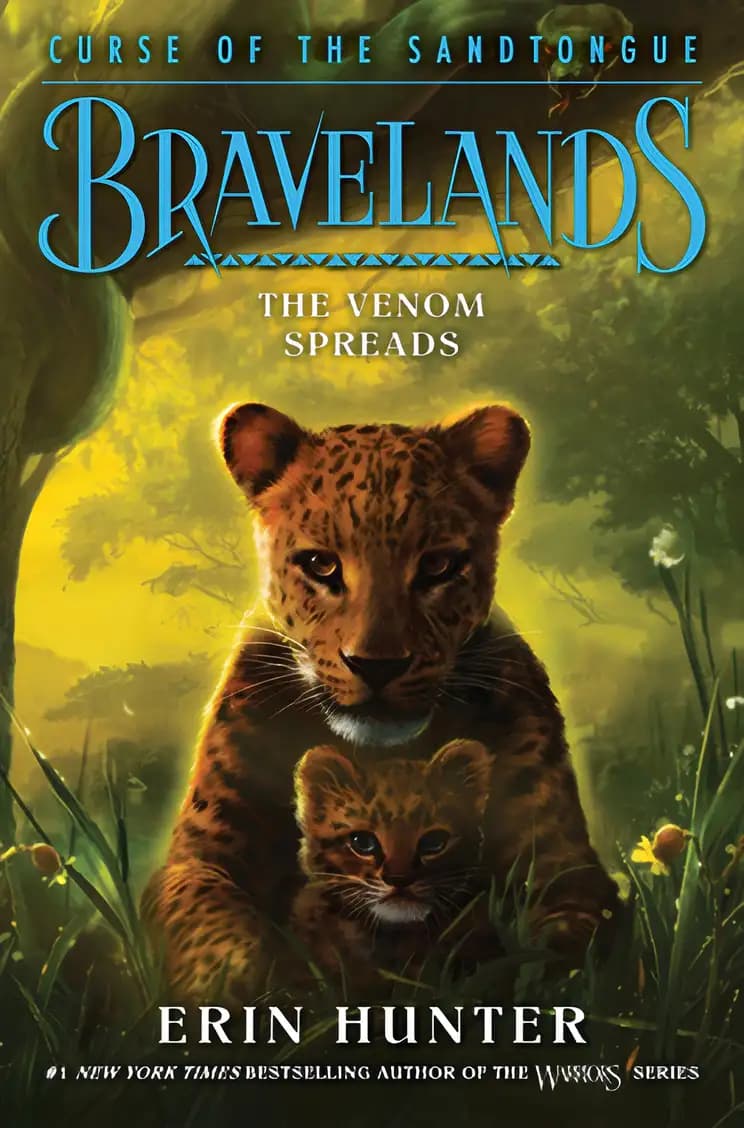 Explore the magic of Bravelands: Curse of the Sandtongue #2: The Venom Spreads Book cover of 'Bravelands: Curse of the Sandtongue #2: The Venom Spreads'