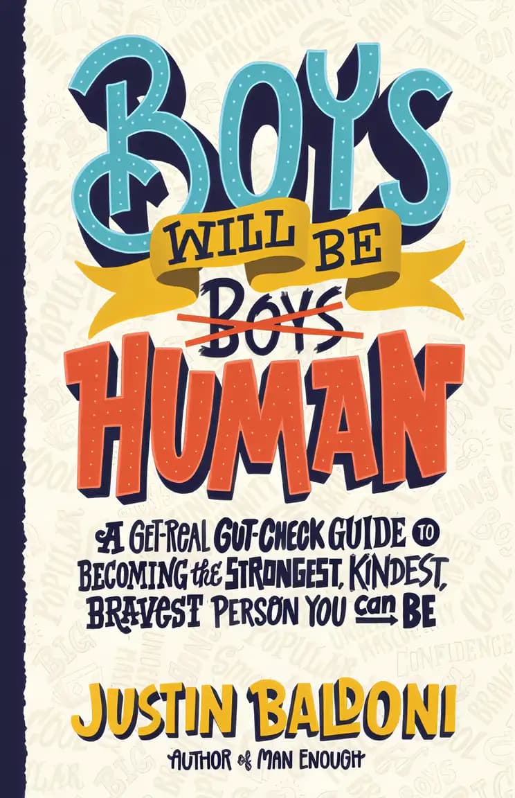 Boys Will be Human