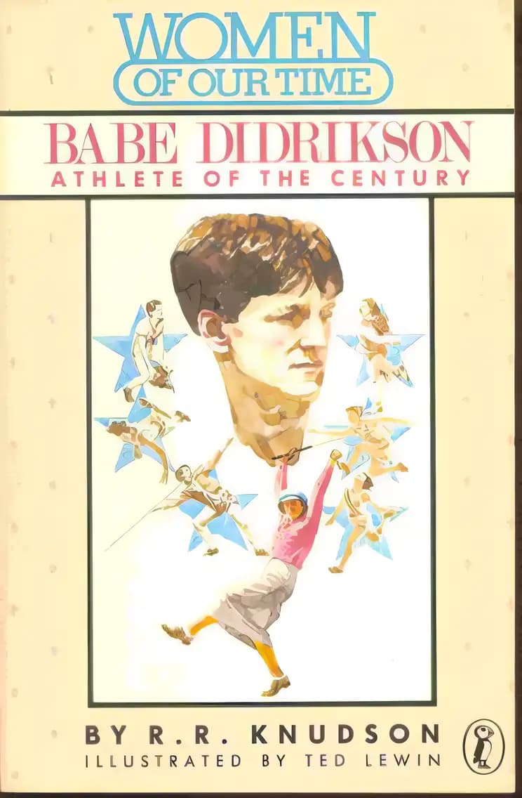 All the info you need about Babe Didrikson: Athlete of the Century (Women of Our Time) Book cover of 'Babe Didrikson: Athlete of the Century (Women of Our Time)'