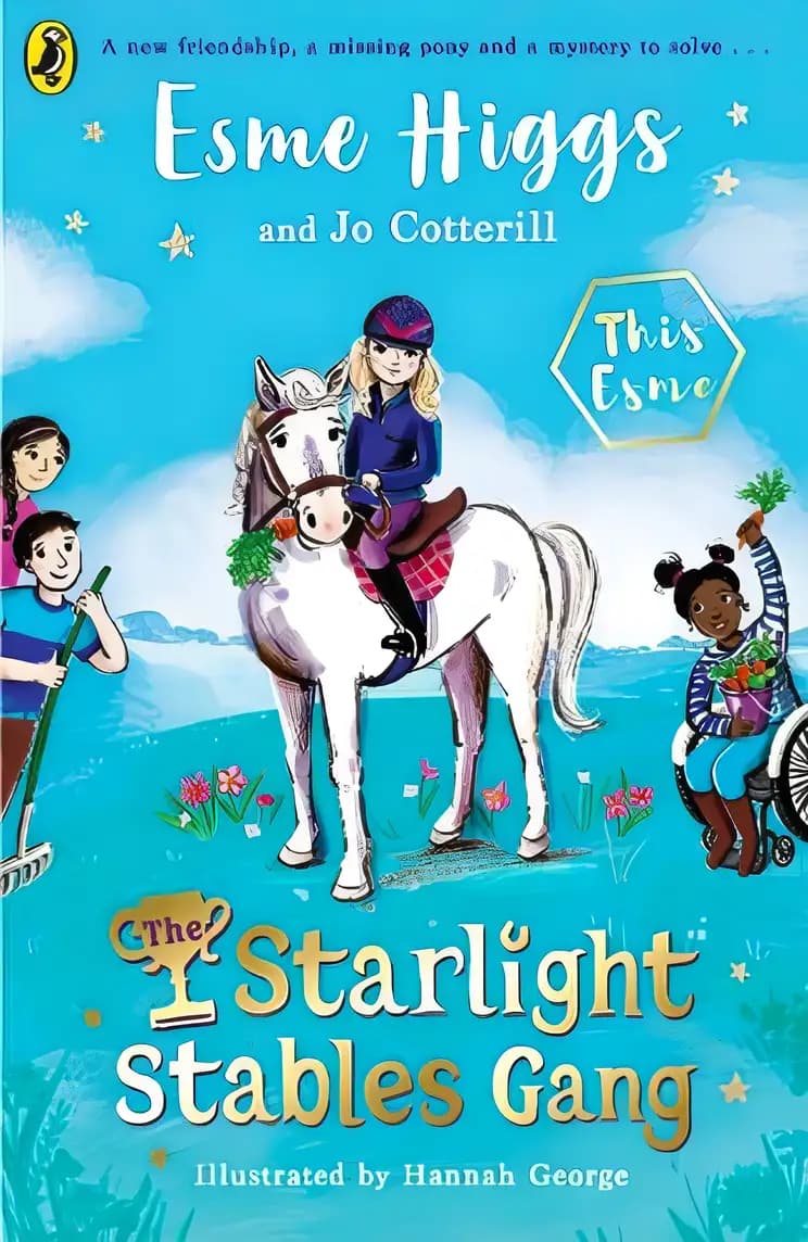 All the info you need about The Starlight Stables Gang Book cover of 'The Starlight Stables Gang'