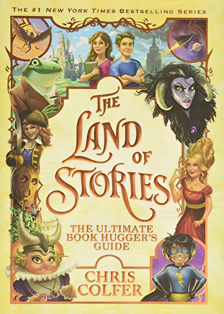 Unlock the secrets of The Land of Stories The Ultimate Book Huggers Guide Book cover of 'The Land of Stories The Ultimate Book Huggers Guide'