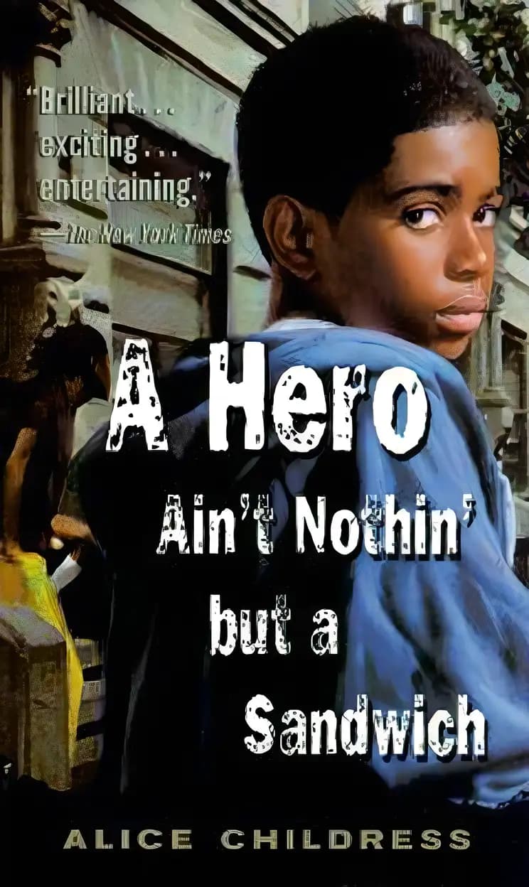 Explore the world of A Hero Ain't Nothin But a Sandwich Book cover of 'A Hero Ain't Nothin But a Sandwich'