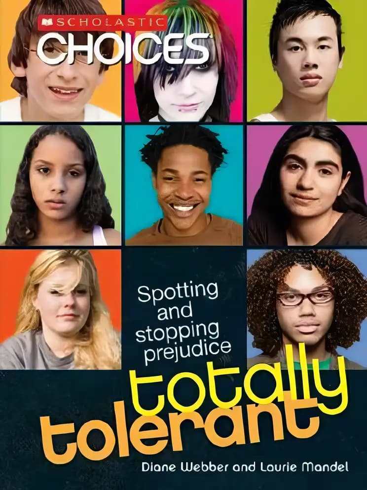 All about Totally Tolerant: Spotting and Stopping Prejudice (Scholastic Choices) and why it’s great Book cover of 'Totally Tolerant: Spotting and Stopping Prejudice (Scholastic Choices)'