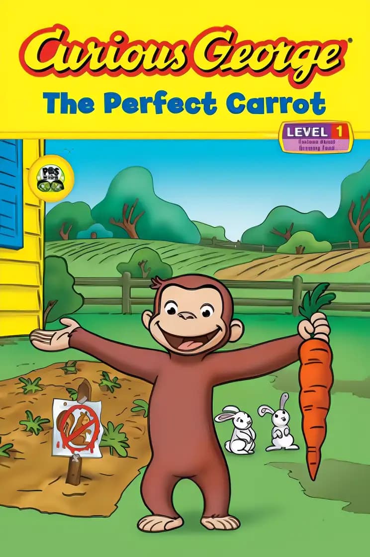 Unlock the secrets of Curious George: The Perfect Carrot (Curious George TV) Book cover of 'Curious George: The Perfect Carrot (Curious George TV)'