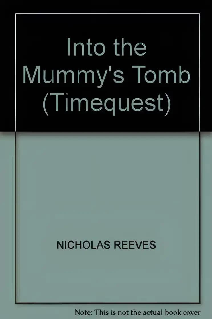 Book cover of 'Into the Mummy's Tomb (Timequest)'