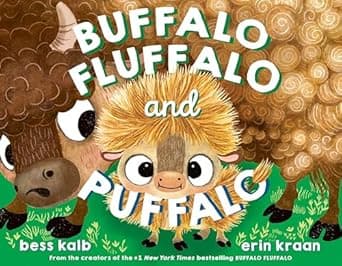 Everything you need to know about Buffalo Fluffalo and Puffalo (A Buffalo Fluffalo Story) Book cover of 'Buffalo Fluffalo and Puffalo (A Buffalo Fluffalo Story)'