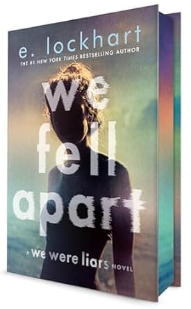Explore more about We Fell Apart: A We Were Liars Novel now Book cover of 'We Fell Apart: A We Were Liars Novel'
