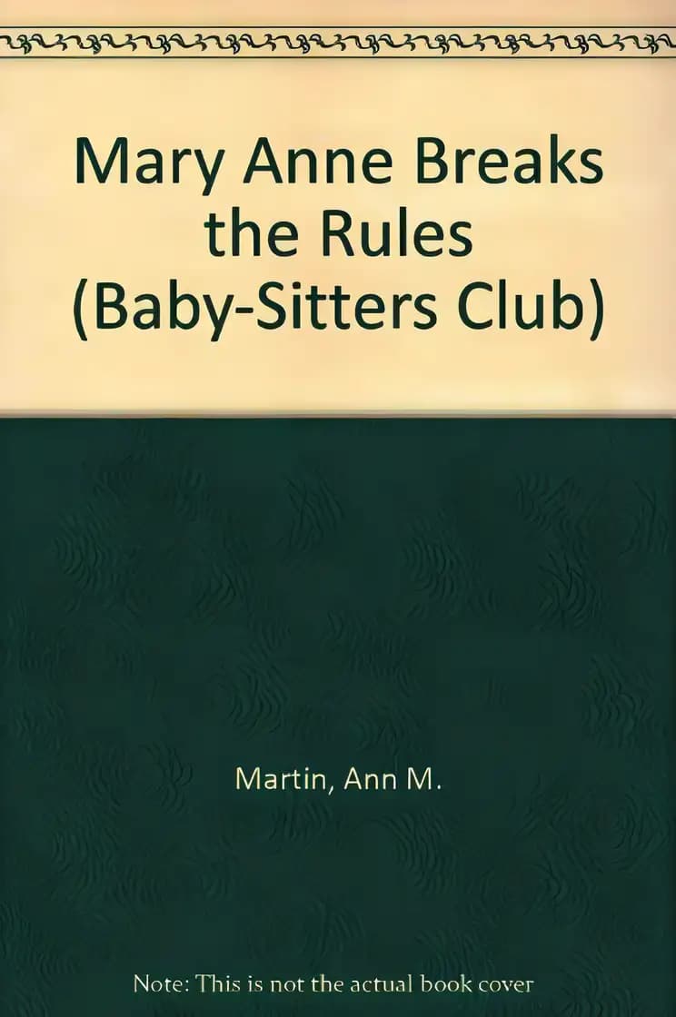 Dive deeper into Mary Anne Breaks the Rules Book cover of 'Mary Anne Breaks the Rules'