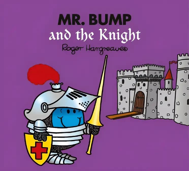 Mr. Bump and the Knight