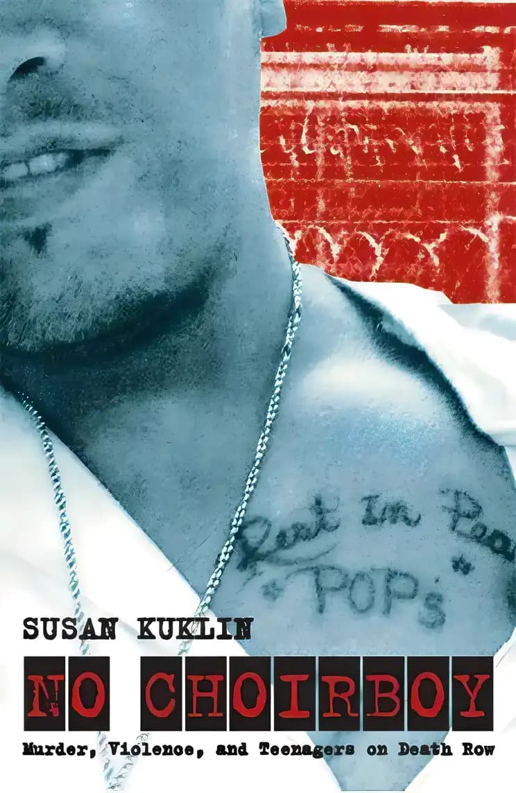 Book cover of 'No Choirboy: Murder, Violence, and Teenagers on Death Row'