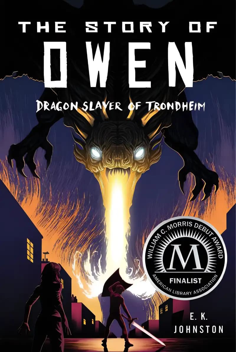 Book cover of 'The Story of Owen: Dragon Slayer of Trondheim'
