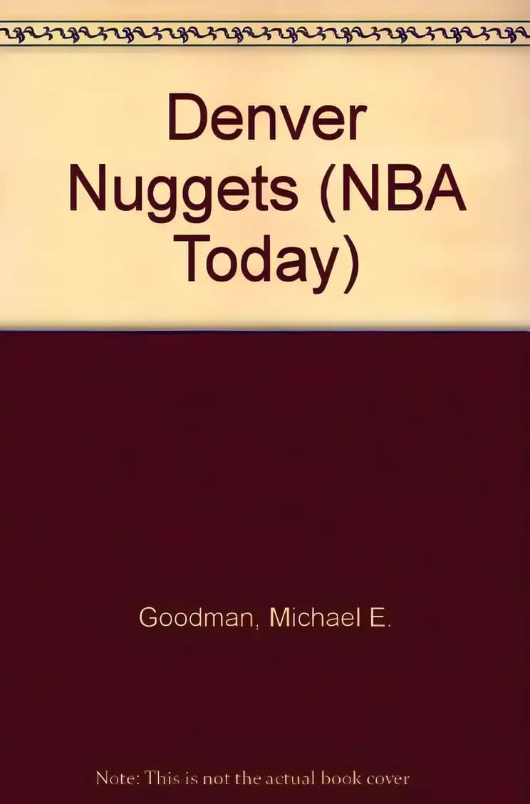 Explore the details of Denver Nuggets here Book cover of 'Denver Nuggets'