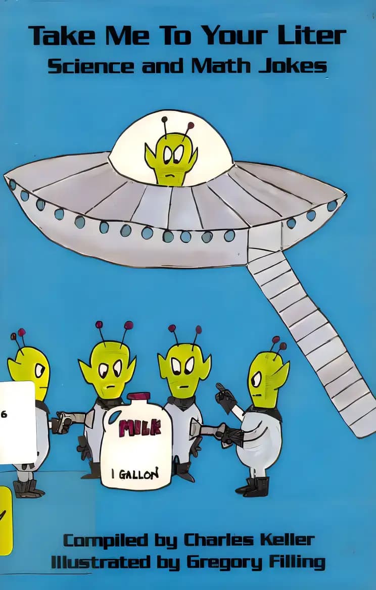 Book cover of 'Take Me to Your Liter: Science and Math Jokes'