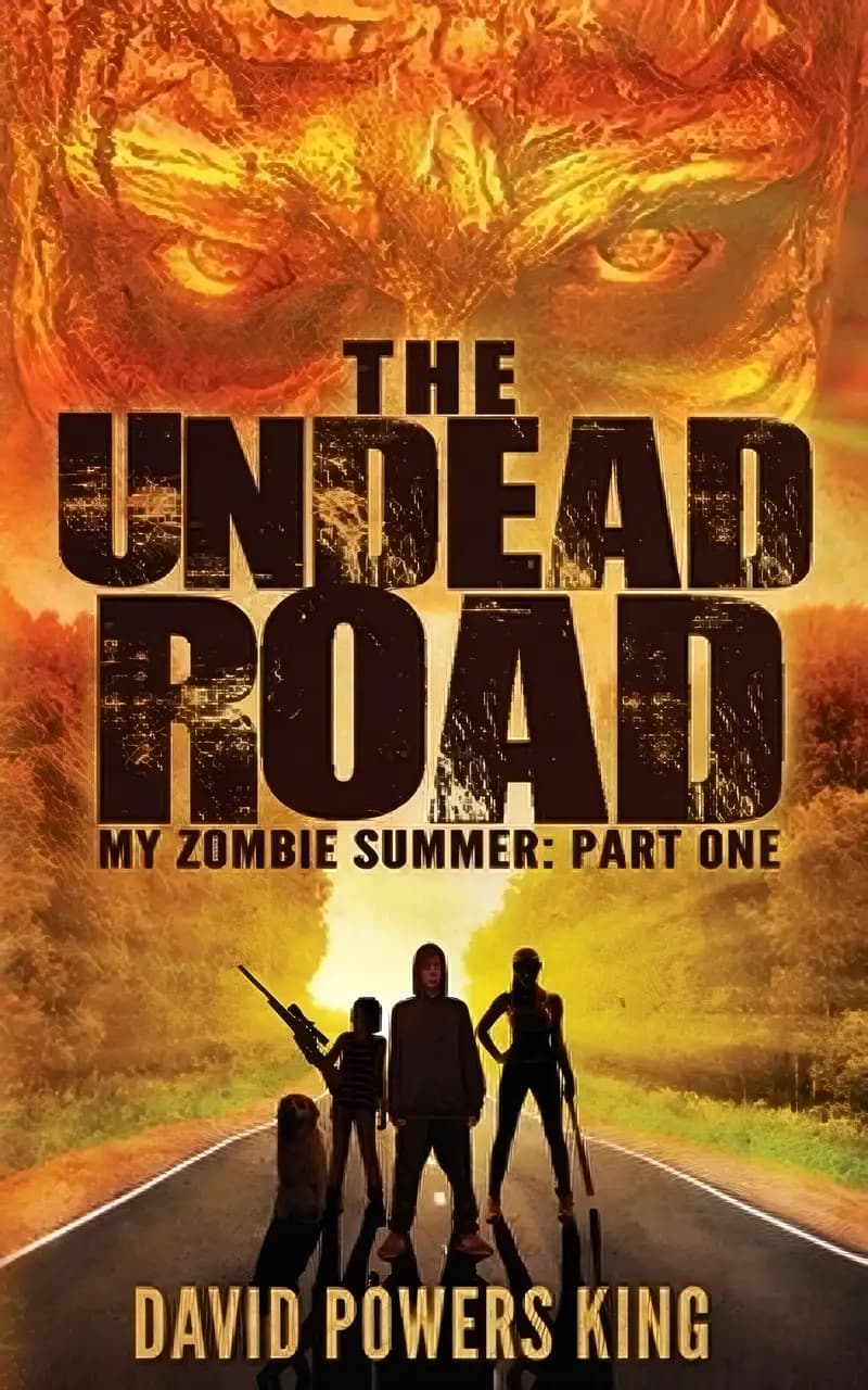 Dive deeper into The Undead Road (My Zombie Summer Book 1) Book cover of 'The Undead Road (My Zombie Summer Book 1)'