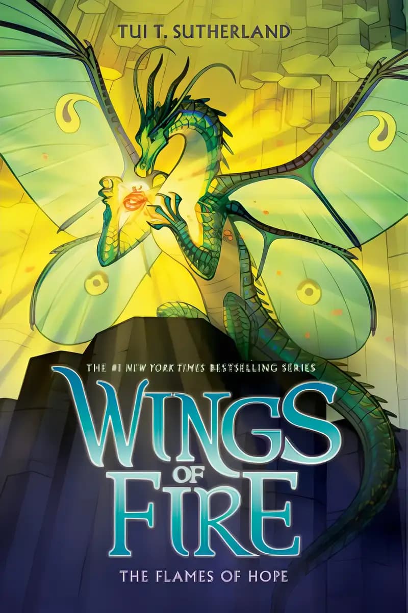 Everything you need to know about The Flames of Hope (Wings of Fire #15) Book cover of 'The Flames of Hope (Wings of Fire #15)'