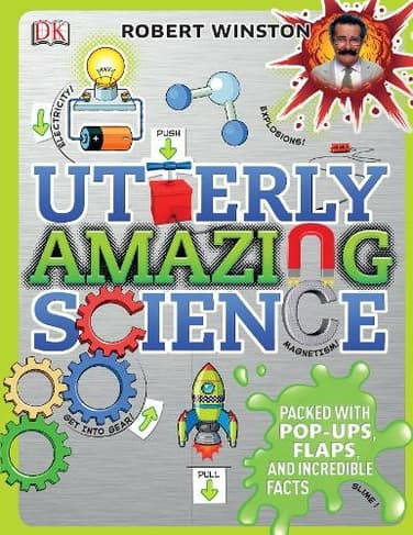 Read all about Utterly Amazing Science Book cover of 'Utterly Amazing Science'