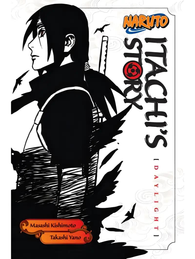 Book cover of 'Naruto: Itachi's Story, Vol. 1: Daylight (Naruto Novels)'