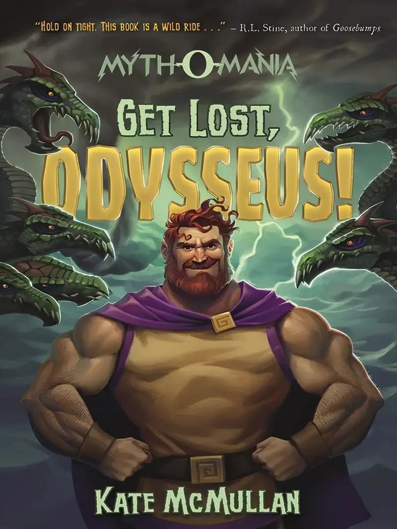 Get the details on Get Lost, Odysseus! (Myth-O-Mania) (Myth-o-Mania, 10) here Book cover of 'Get Lost, Odysseus! (Myth-O-Mania) (Myth-o-Mania, 10)'