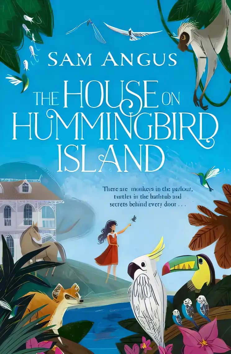 Book cover of 'The House on Hummingbird Island'