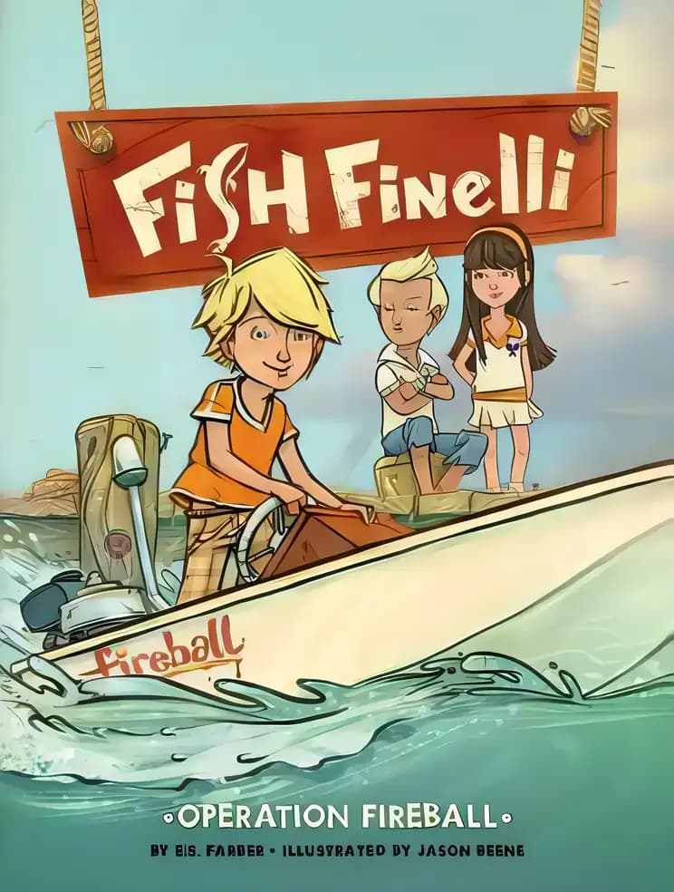 All the info you need about Operation Fireball: Fish Finelli Book cover of 'Operation Fireball: Fish Finelli'