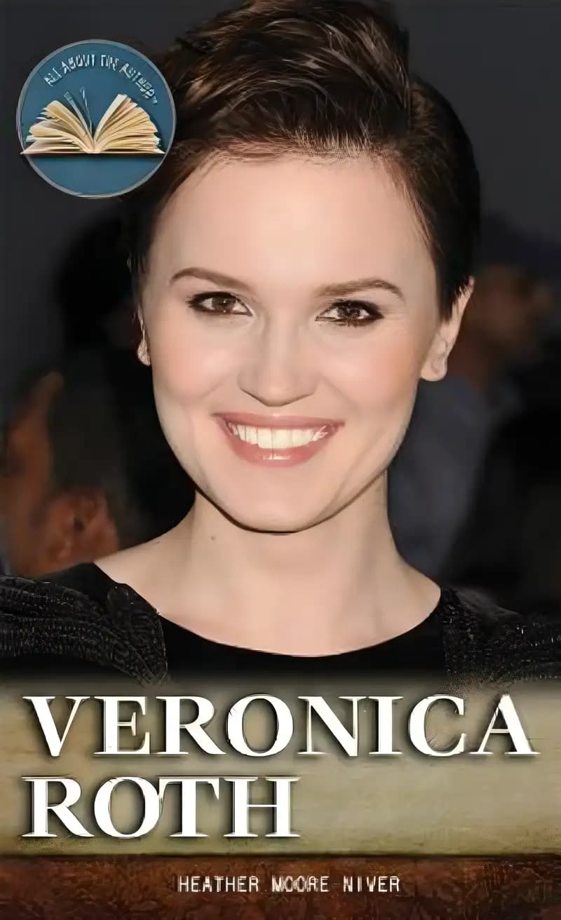Book cover of 'Veronica Roth (All About the Author)'