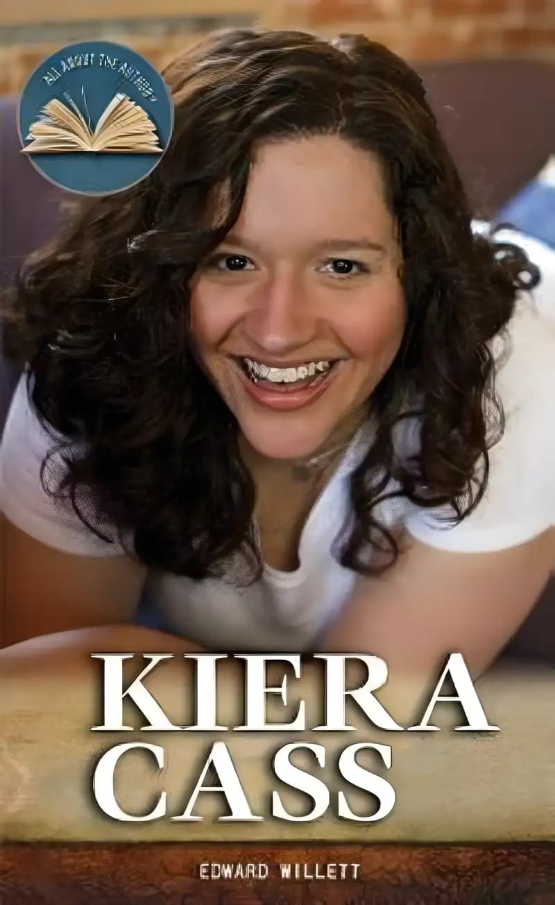 Book cover of 'Kiera Cass (All About the Author)'