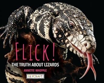 Book cover of 'Flick! The Truth About Lizards'