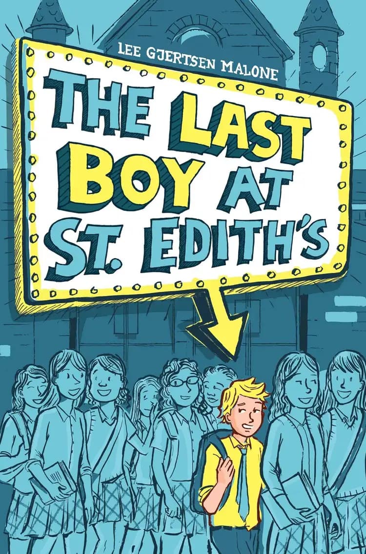 All the info you need about The Last Boy at St. Edith's Book cover of 'The Last Boy at St. Edith's'
