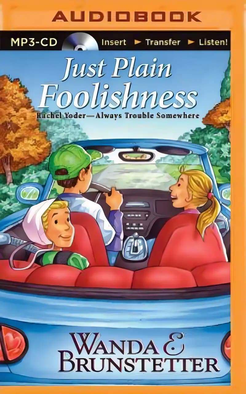 Find out more about Rachel Yoder: Just Plain Foolishness Book cover of 'Rachel Yoder: Just Plain Foolishness'