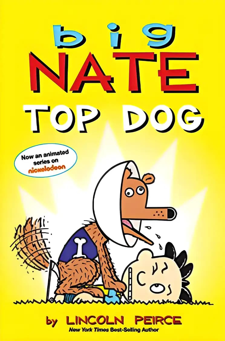 Big Nate: Top Dog: Two Books in One