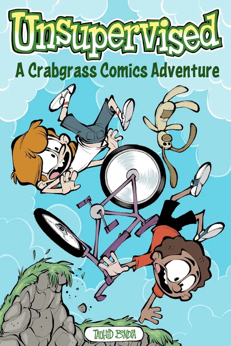 Find out more about Unsupervised: A Crabgrass Comics Adventure Book cover of 'Unsupervised: A Crabgrass Comics Adventure'