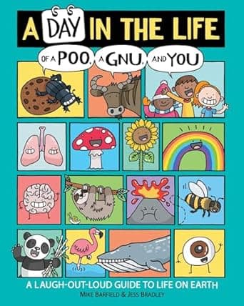 Get to know A Day in the Life of a Poo, a Gnu, and You better Book cover of 'A Day in the Life of a Poo, a Gnu, and You'