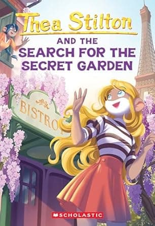 Why readers love The Search for the Secret Garden (Thea Stilton #38) – Find out now Book cover of 'The Search for the Secret Garden (Thea Stilton #38)'