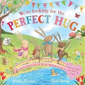 Dive deeper into We're Looking for the Perfect Hug: A Lift-the-Flap Adventure and perfect Mother's Day gift (The Bunny Adventures) Book cover of 'We're Looking for the Perfect Hug: A Lift-the-Flap Adventure and perfect Mother's Day gift (The Bunny Adventures)'