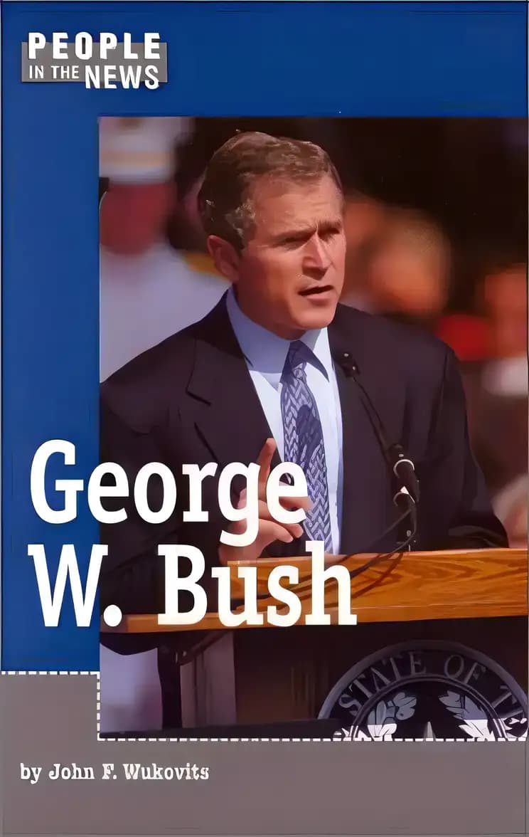 All you need to know about George W. Bush Book cover of 'George W. Bush'